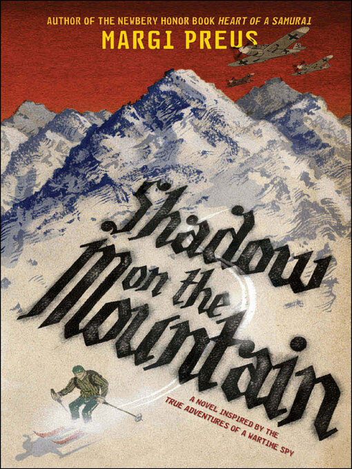 Title details for Shadow on the Mountain by Margi Preus - Available
